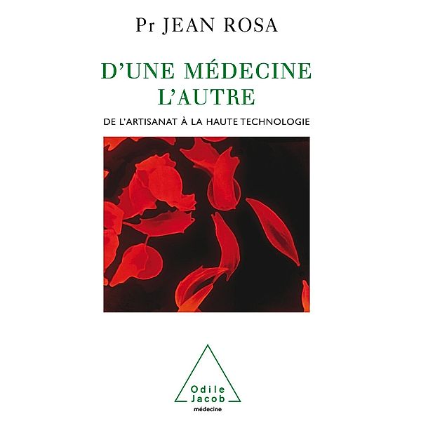 D'une medecine l'autre, Rosa Jean Rosa