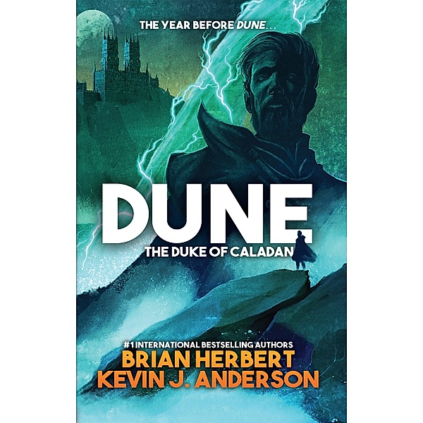 Dune: The Duke of Caladan (The Caladan Trilogy, #1) / The Caladan Trilogy, Brian Herbert, Kevin J. Anderson