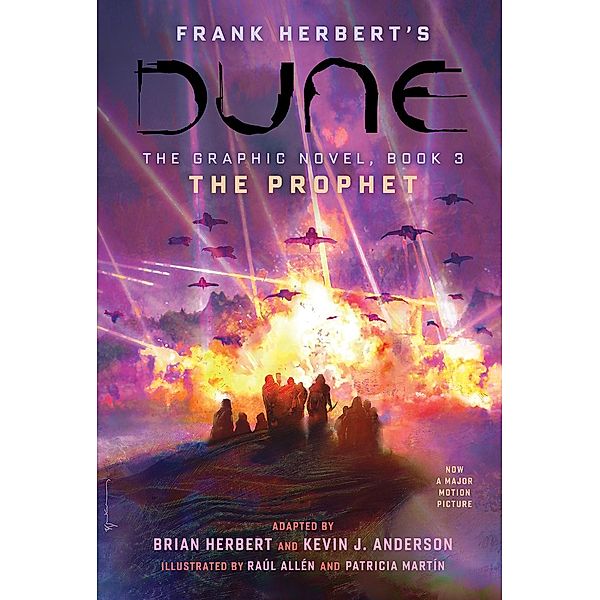 DUNE: The Graphic Novel,  Book 3: The Prophet / Dune: The Graphic Novel Bd.3, Brian Herbert, Kevin J. Anderson, Frank Herbert