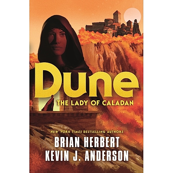 Dune: The Lady of Caladan, Brian Herbert, Kevin J Anderson
