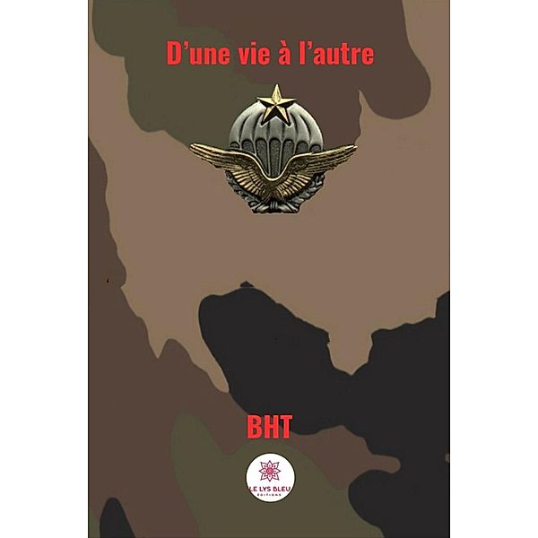 D'une vie à une autre, Bht