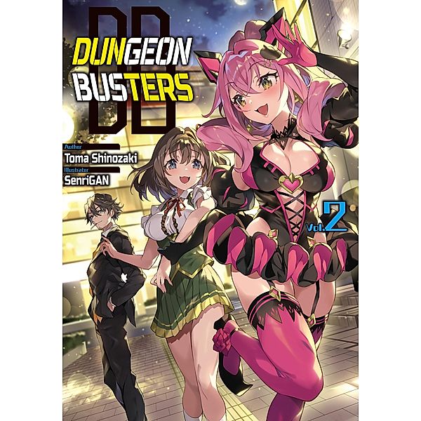 Dungeon Busters: Volume 2 / Dungeon Busters Bd.2, Toma Shinozaki