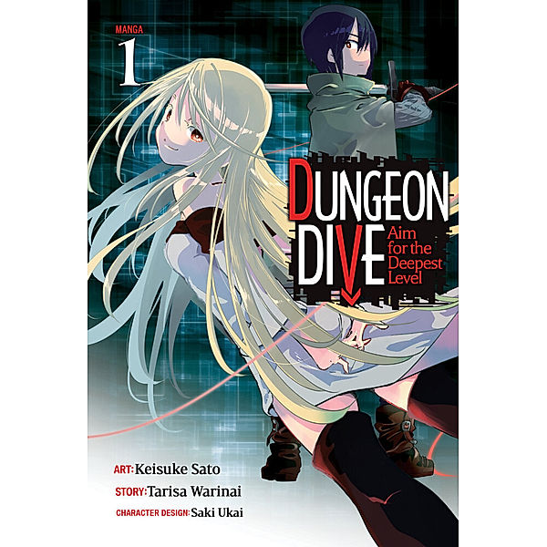 DUNGEON DIVE: Aim for the Deepest Level (Manga) Vol. 1, Tarisa Warinai