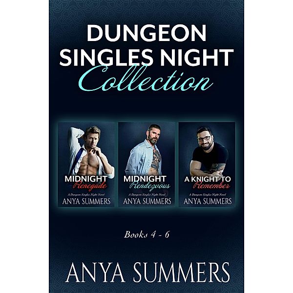 Dungeon Singles Night Collection Part 2 (Dungeon Singles Night Box Set, #2) / Dungeon Singles Night Box Set, Anya Summers