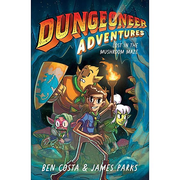 Dungeoneer Adventures 1, Ben Costa, James Parks