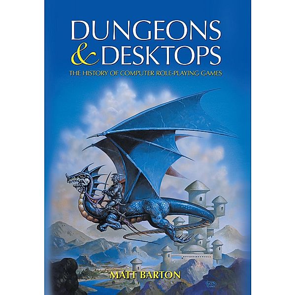 Dungeons and Desktops, Matt Barton