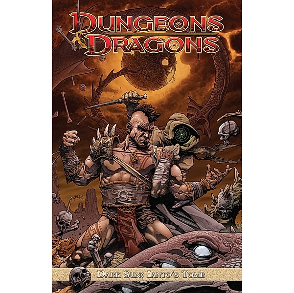 Dungeons & Dragons: Dark Sun Vol. 1 - Ianto's Tomb, Alex Irvine