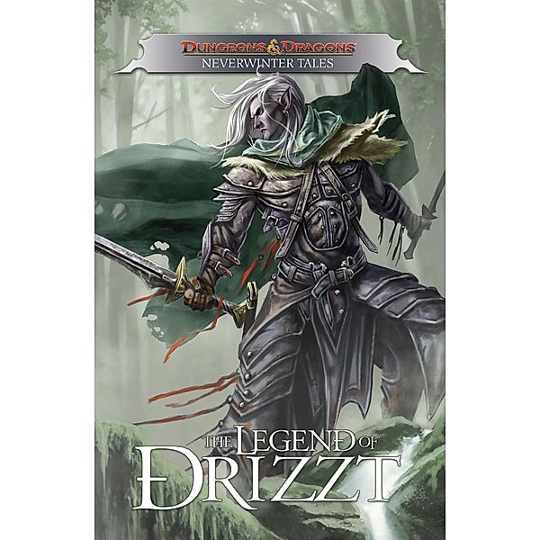 Dungeons & Dragons: Drizzt - Neverwinter Tales, R. A. Salvatore