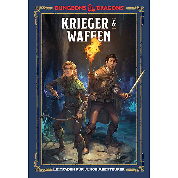 Dungeons & Dragons, Handbuch / Dungeons & Dragons, Krieger & Waffen: Ein Leitfaden für junge Abenteurer, Jim Zub