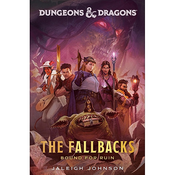 Dungeons & Dragons: The Fallbacks: Bound for Ruin / Dungeons & Dragons, Jaleigh Johnson