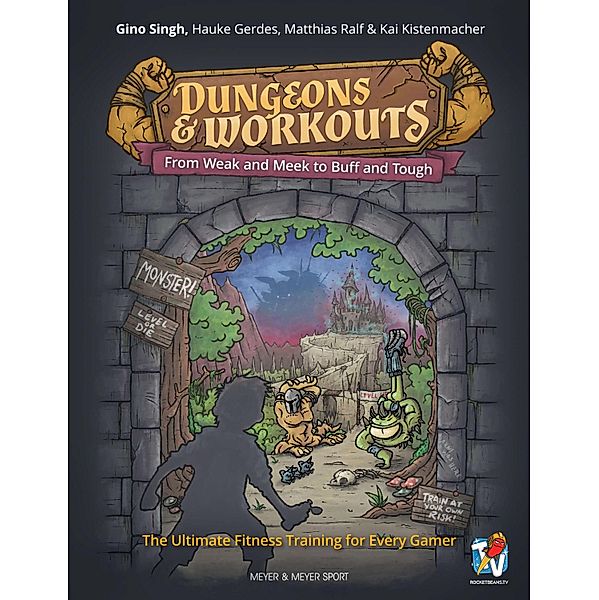 Dungeons & Workouts, Gino Singh, Hauke Gerdes, Matthias Ralf, Kai Kistenmacher