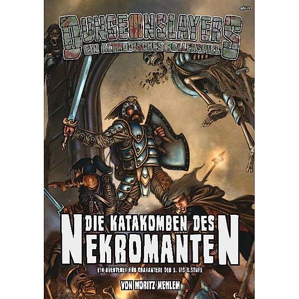 Dungeonslayers / Die Katakomben des Nekromanten, Moritz Mehlem