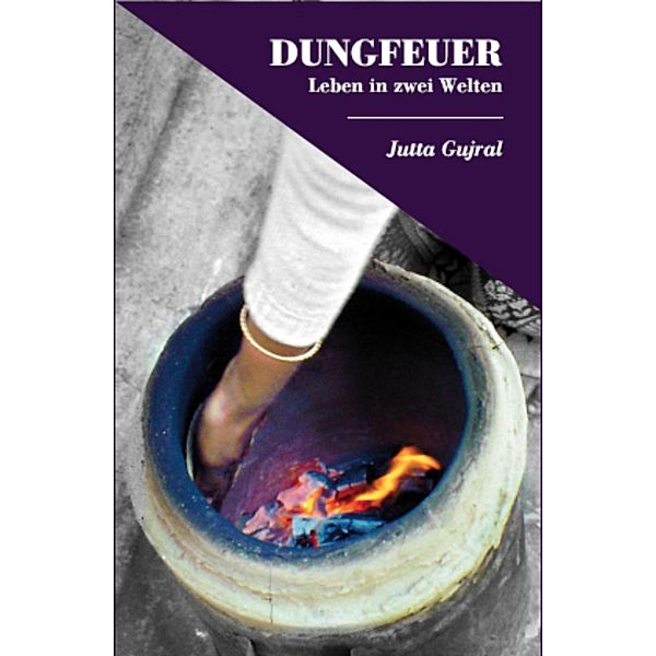 Dungfeuer, Jutta Gujral