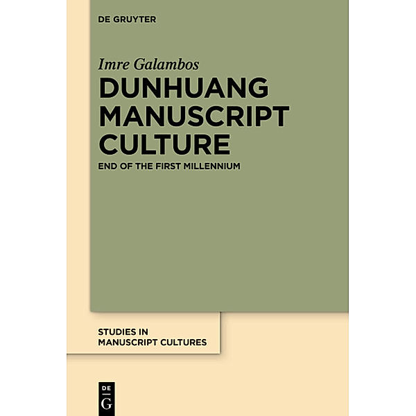 Dunhuang Manuscript Culture, Imre Galambos