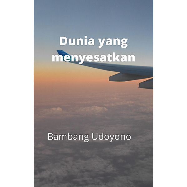 Dunia yang Menyesatkan, Bambang Udoyono