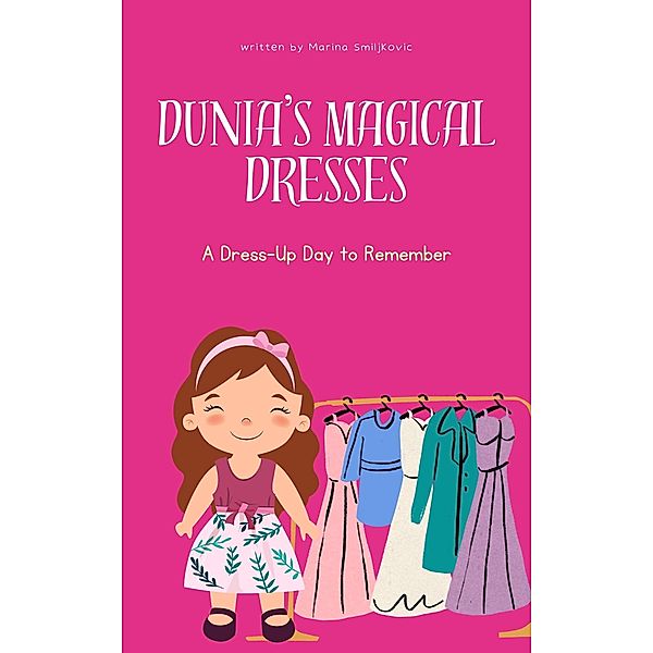 Dunia's Magical Dresses, Marina Smiljkovic