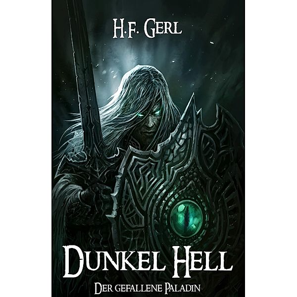 Dunkel Hell / Die Taran Saga Bd.1, H. F. Gerl