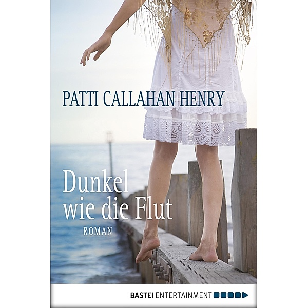 Dunkel wie die Flut, Patti Callahan Henry