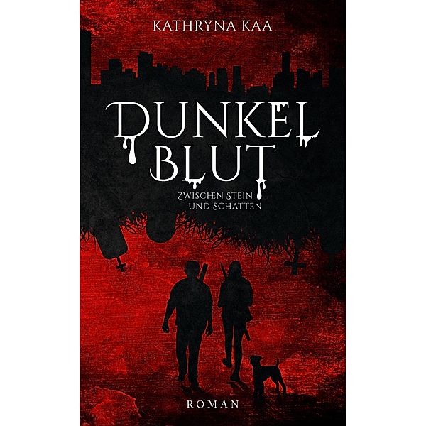 Dunkelblut, Kathryna Kaa