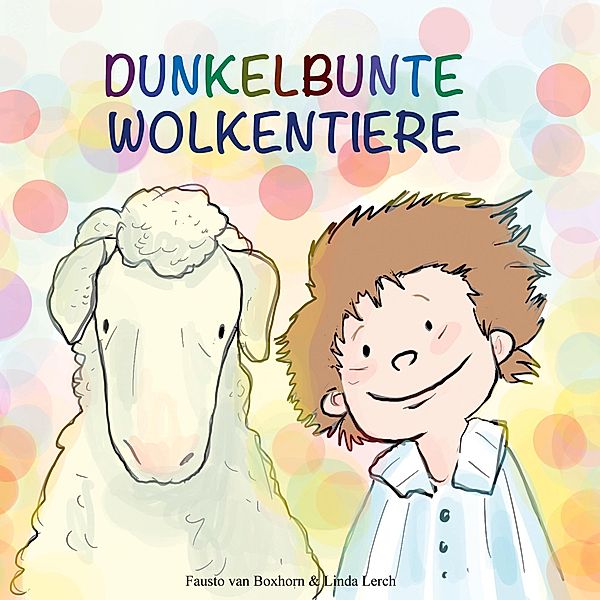 Dunkelbunte Wolkentiere, Fausto van Boxhorn