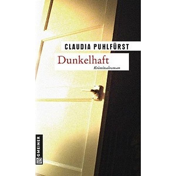 Dunkelhaft, Claudia Puhlfürst