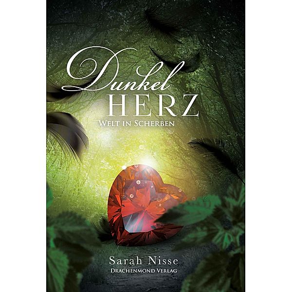 Dunkelherz: 1 Dunkelherz, Sarah Nisse