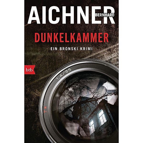 Dunkelkammer / David Bronski Bd.1, Bernhard Aichner