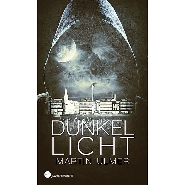 Dunkellicht: 1 Dunkellicht, Martin Ulmer