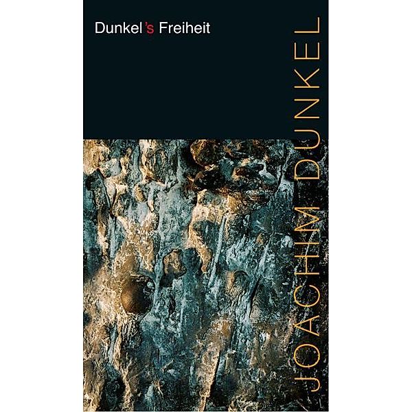 Dunkel's Freiheit