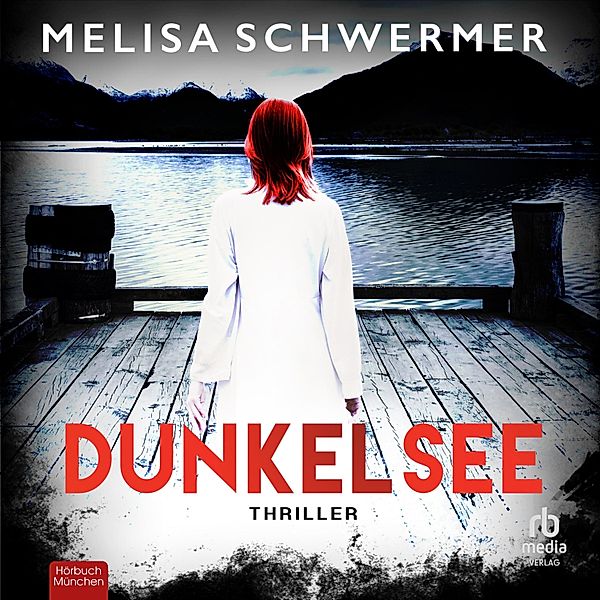 Dunkelsee, Melisa Schwermer