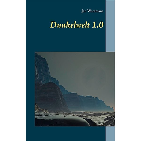 Dunkelwelt 1.0, Jan Weesmans