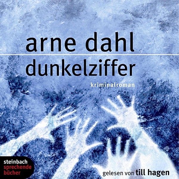 Dunkelziffer (Gekürzt), Arne Dahl