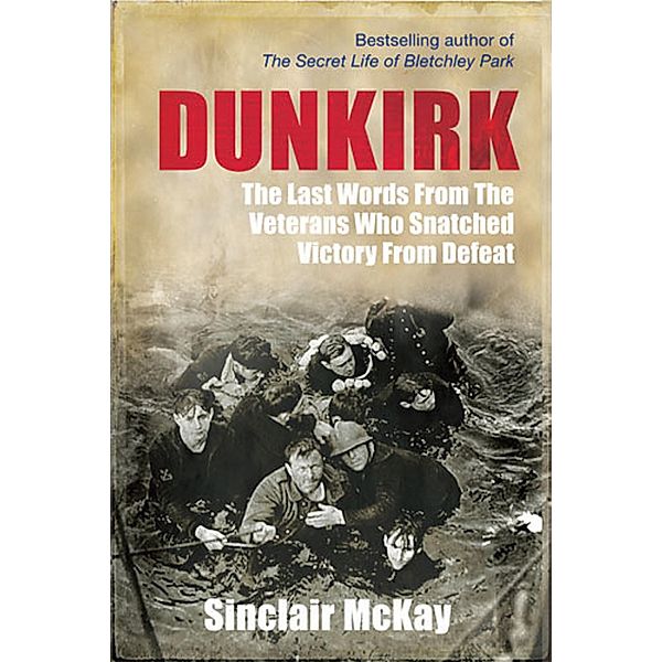 Dunkirk, Sinclair McKay