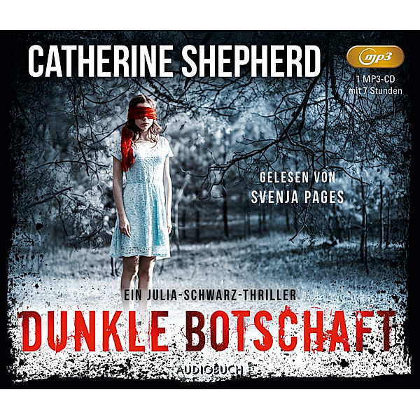 Dunkle Botschaft,1 Audio-CD, 1 MP3, Catherine Shepherd