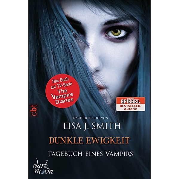 Dunkle Ewigkeit / Tagebuch eines Vampirs Bd.11, Lisa J. Smith