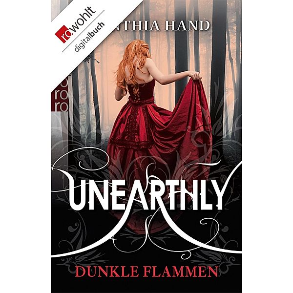 Dunkle Flammen / Unearthly Bd.1, Cynthia Hand