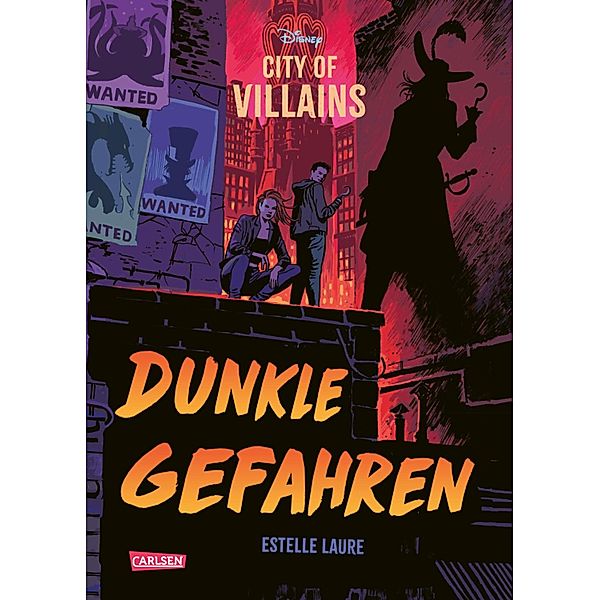 Dunkle Gefahren / Disney - City of Villains Bd.2, Estelle Laure, Walt Disney