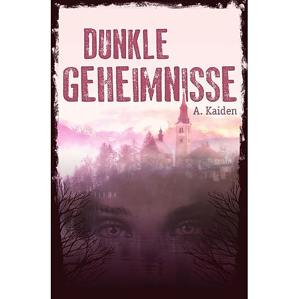 Dunkle Geheimnisse, A. Kaiden