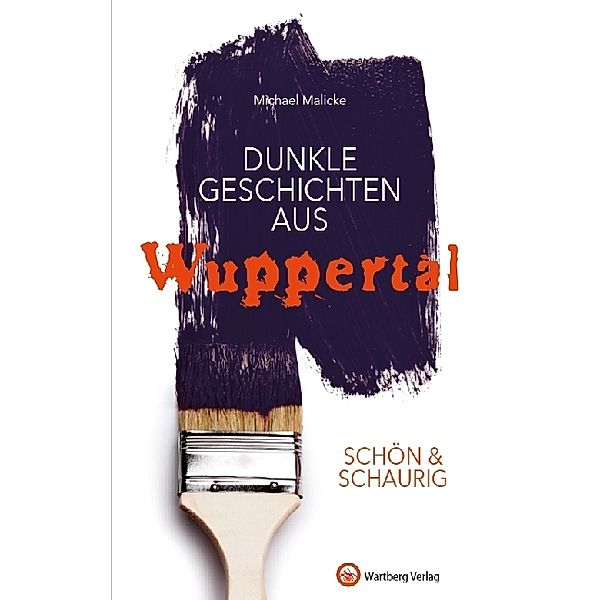 Dunkle Geschichten aus Wuppertal, Michael Malicke