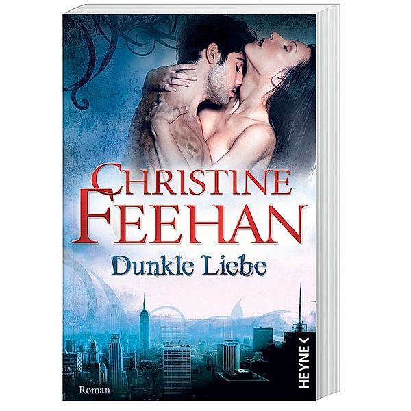 Dunkle Liebe / Leopardenmenschen-Saga Bd.5, Christine Feehan