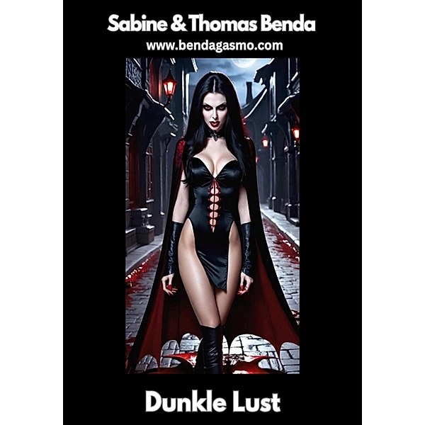 Dunkle Lust, Sabine Thomas Benda