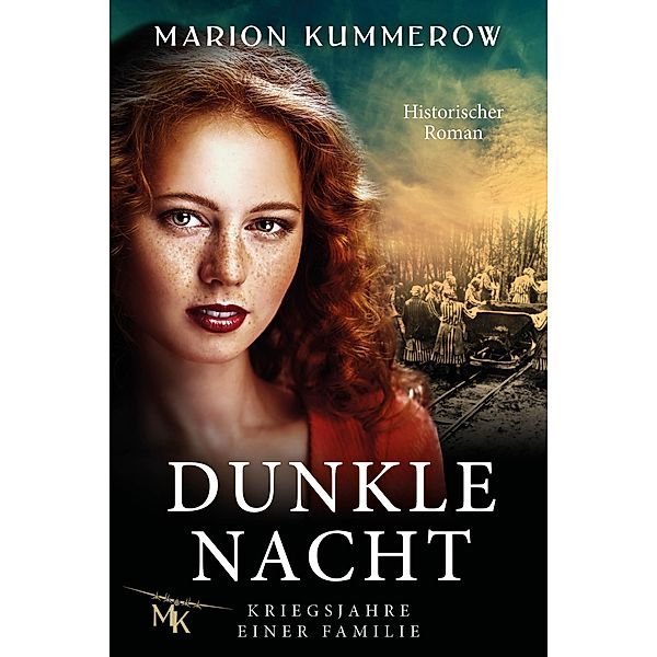 Dunkle Nacht / Kriegsjahre einer Familie Bd.2, Marion Kummerow