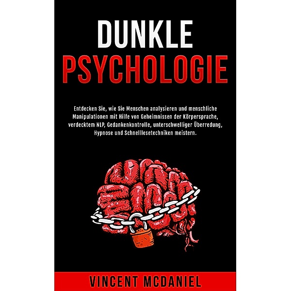 Dunkle Psychologie, Vincent McDaniel