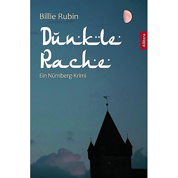 Dunkle Rache / Charlotte Charly Braun Bd.2, Billie Rubin