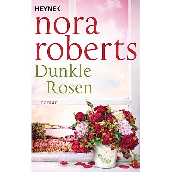 Dunkle Rosen / Die Garten-Eden-Trilogie, Nora Roberts