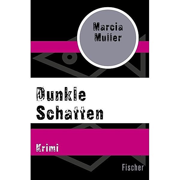 Dunkle Schatten / Ein Fall für Sharon McCone, Marcia Muller