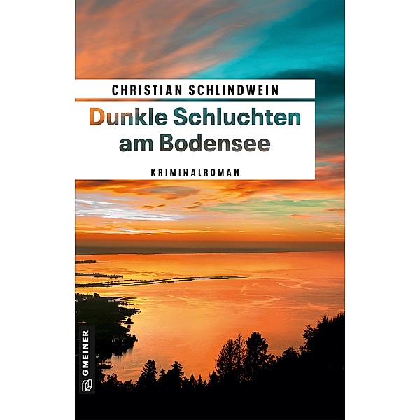 Dunkle Schluchten am Bodensee / Sociology for a New Century Series, Christian Schlindwein