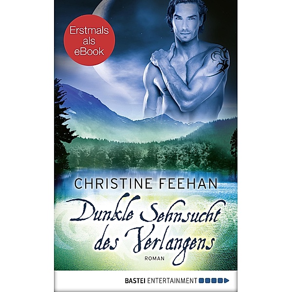 Dunkle Sehnsucht des Verlangens / Dark Carpathians Bd.5, Christine Feehan