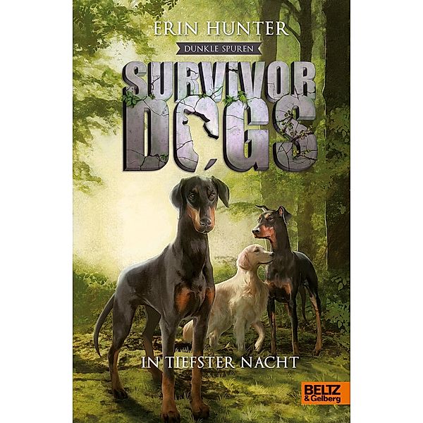 Dunkle Spuren. In tiefster Nacht / Survivor Dogs Staffel 2 Bd.2, Erin Hunter