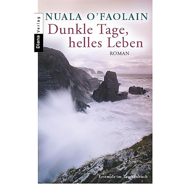 Dunkle Tage, helles Leben, Nuala O'faolain